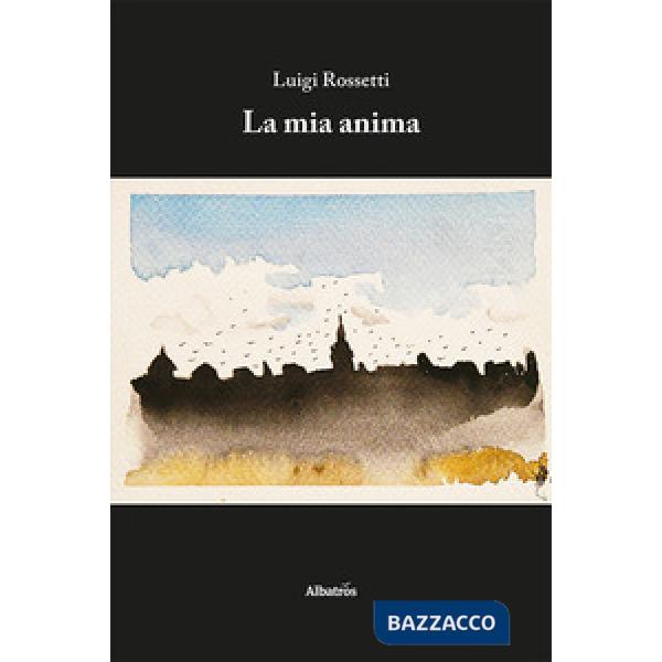 Mia anima (La)