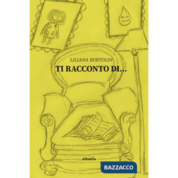 Ti racconto di...