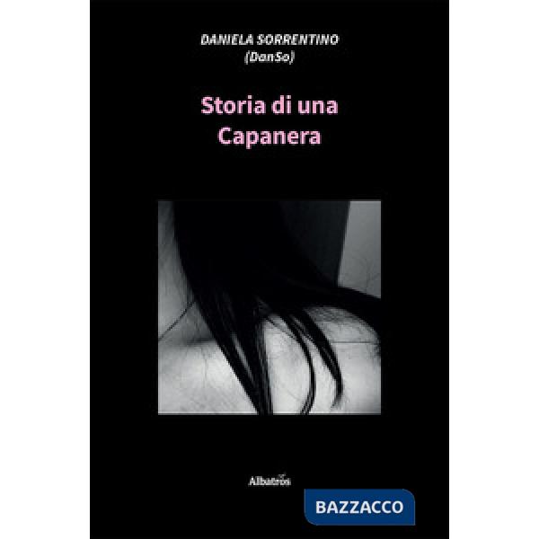 Storia di una Capanera