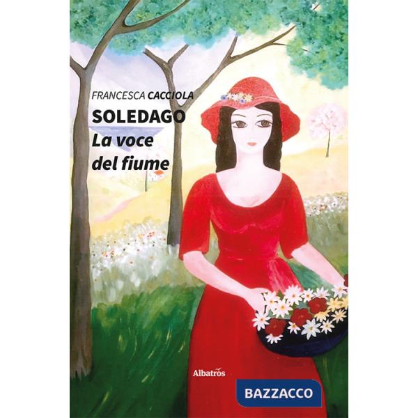 Soledago. La voce del fiume