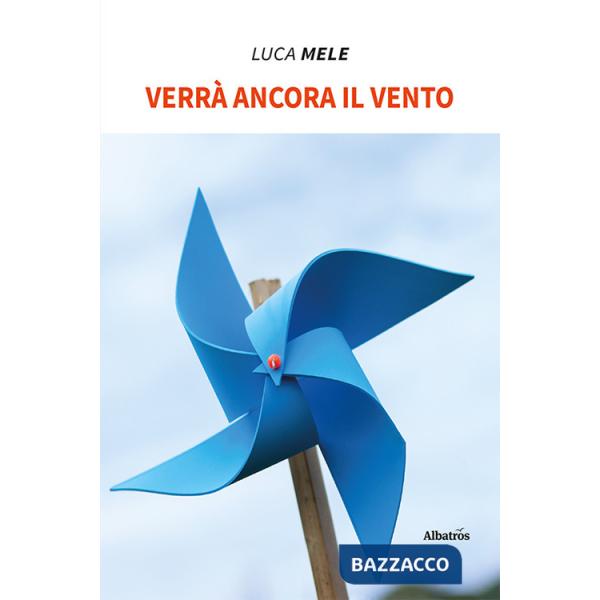 Verrà ancora il vento