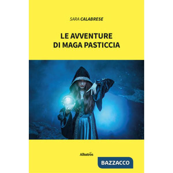 Avventure di maga Pasticcia (Le)
