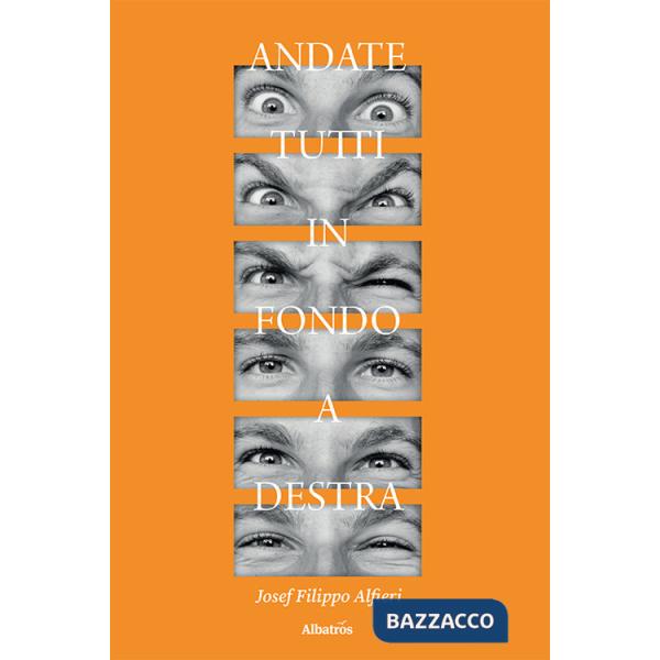 Andate tutti in fondo a destra