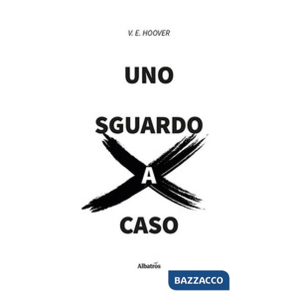 Sguardo (a) per caso (Uno)