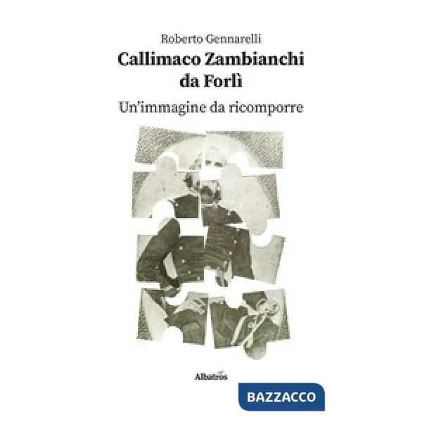 Callimaco Zambianchi da Forlì