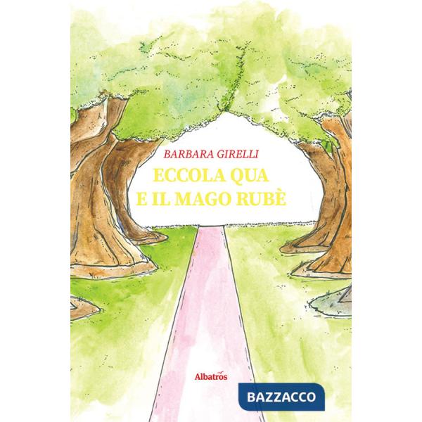 Eccola Qua e il mago Rubè