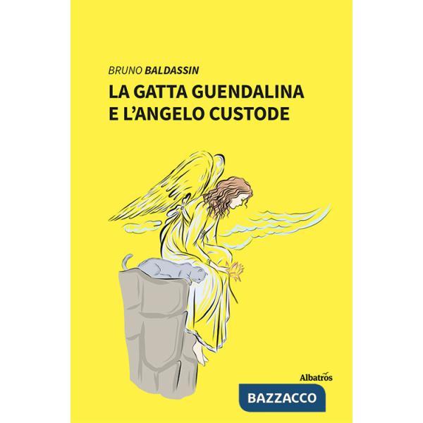 Gatta Guendalina e l'angelo custode (La)