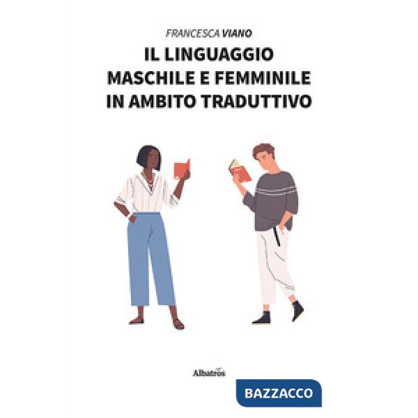 Linguaggio maschile e femminile in ambito traduttivo (Il)