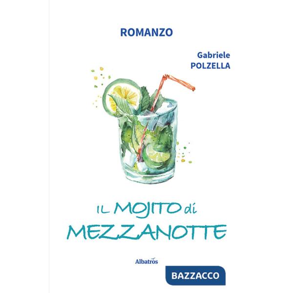 Mojito di mezzanotte (Il)