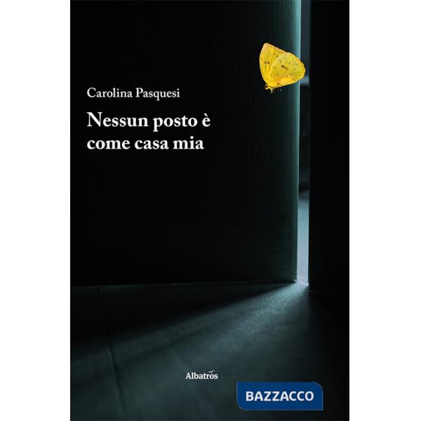 Nessun posto è come casa mia