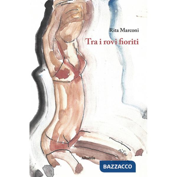 Tra i rovi fioriti