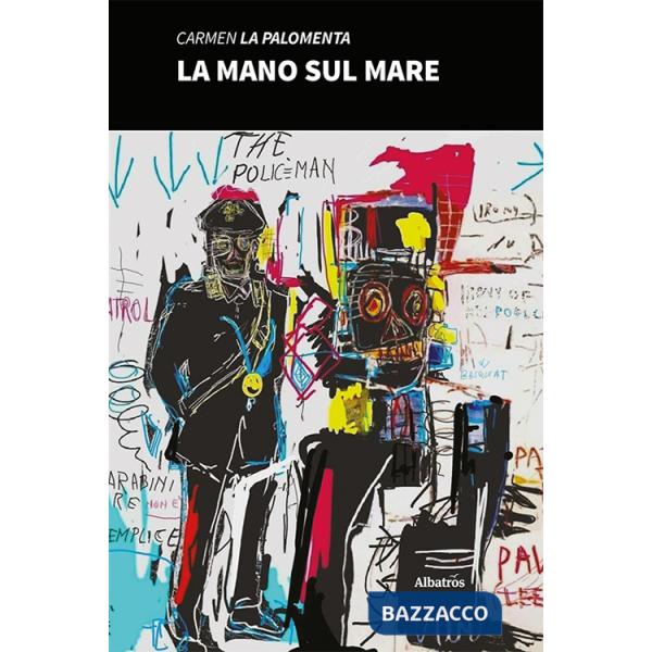 Mano sul mare (La)