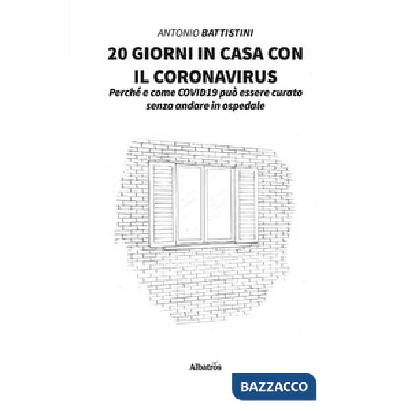 20 giorni in casa con il Coronavirus