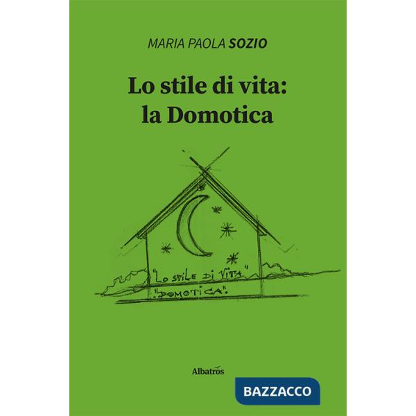 Stile di vita: la domotica (Lo)