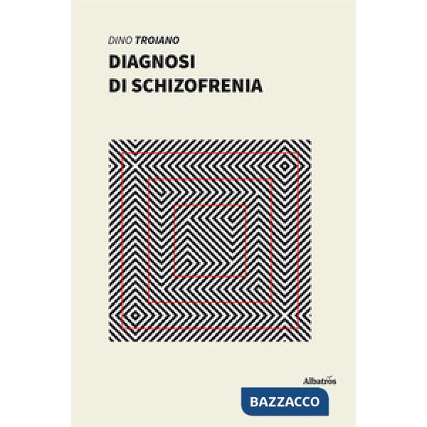 Diagnosi di schizofrenia