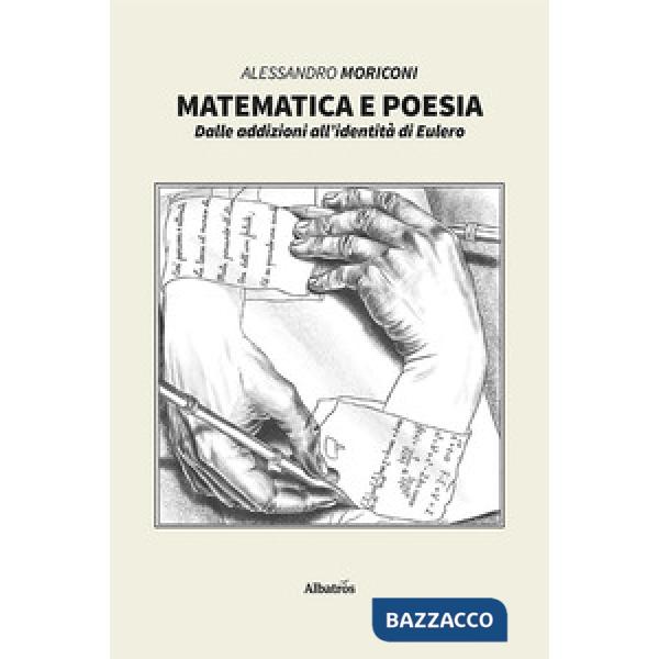 Matematica e poesia. Dalle addizioni all'identità di Eulero