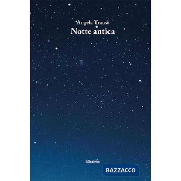 Notte antica