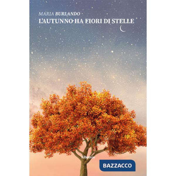 Autunno ha fiori di stelle (L')