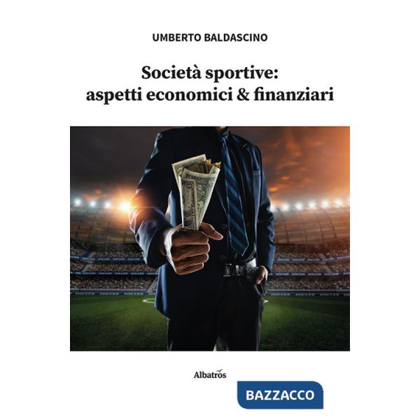Società sportive: aspetti economici & finanziari