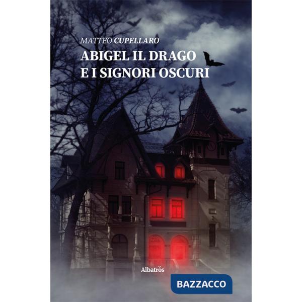 Abigel il drago e i signori Oscuri