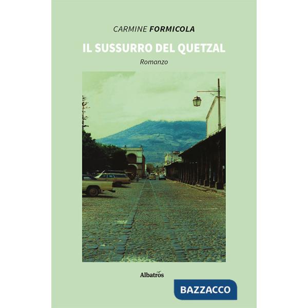 Sussurro del quetzal (Il)