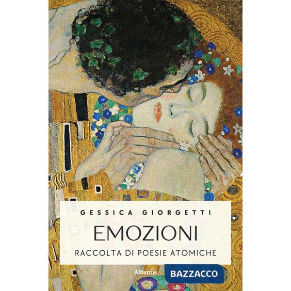 Emozioni. Raccolta di poesie atomiche