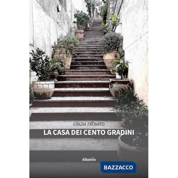 Casa dei cento gradini (La)