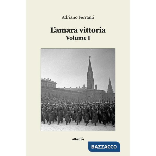 Amara vittoria (L'). Vol. 1