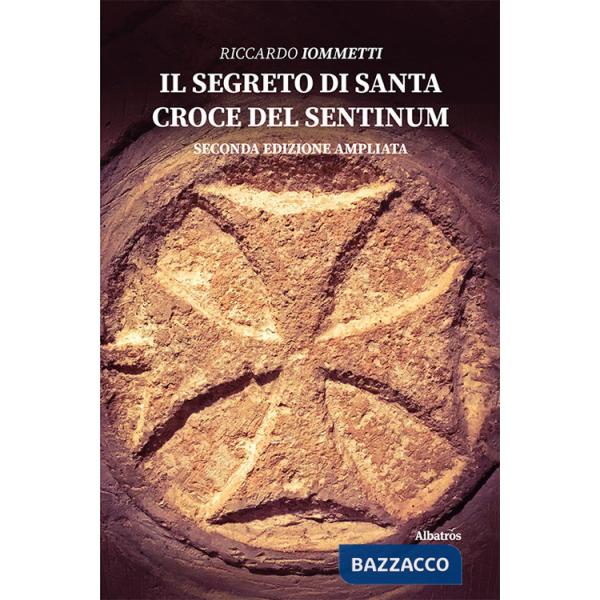 Segreto di Santa Croce del Sentinum (Il)