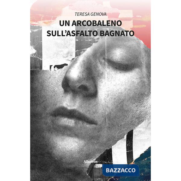 Arcobaleno sull'asfalto bagnato (Un)