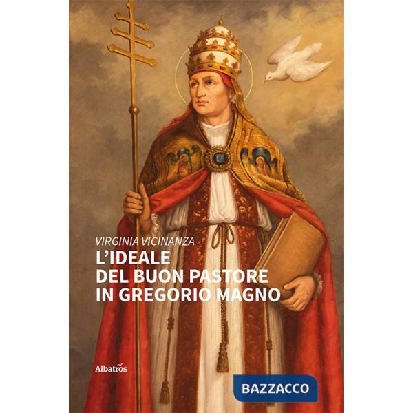 Ideale del buon pastore in Gregorio Magno (L')