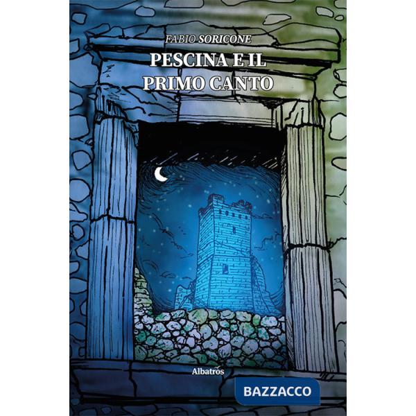 Pescina e il primo canto