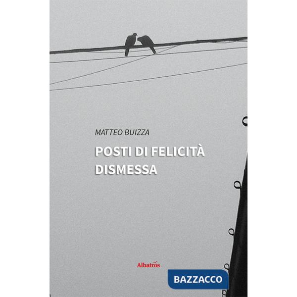 Posti di felicità dismessa