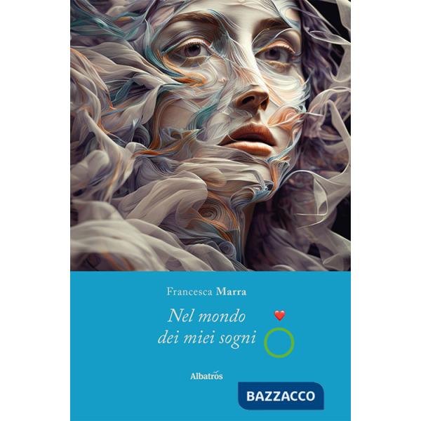 Nel mondo dei miei sogni