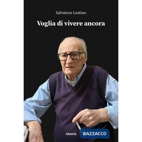 Voglia di vivere ancora