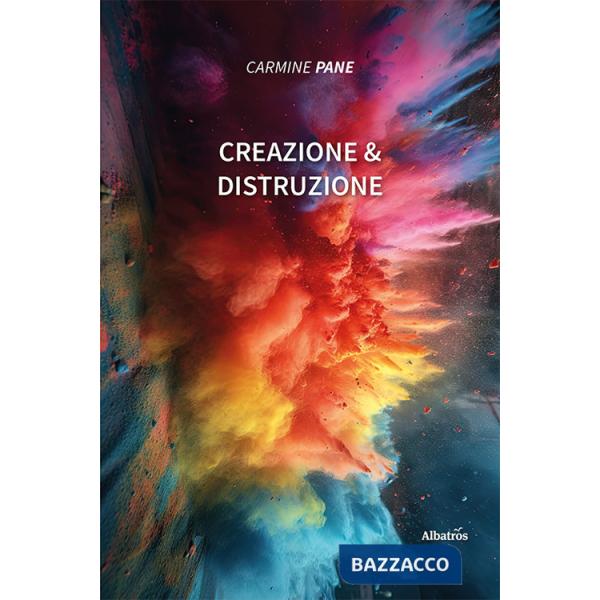 Creazione & distruzione
