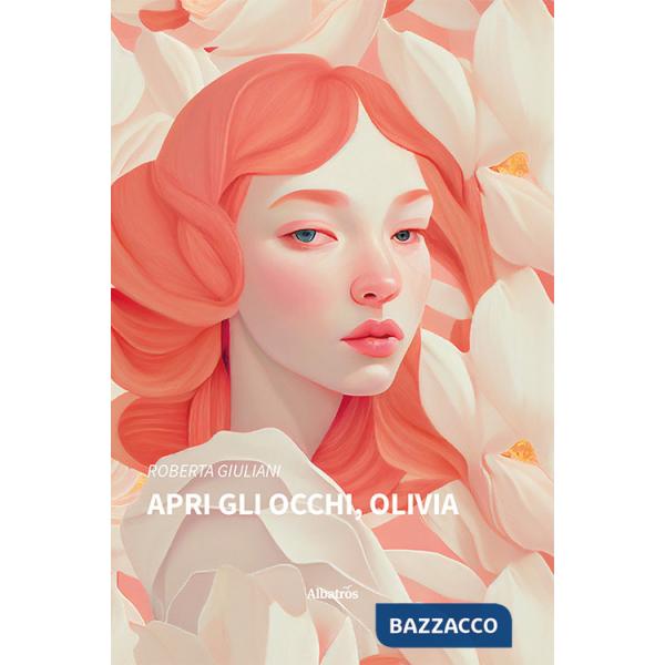Apri gli occhi, Olivia