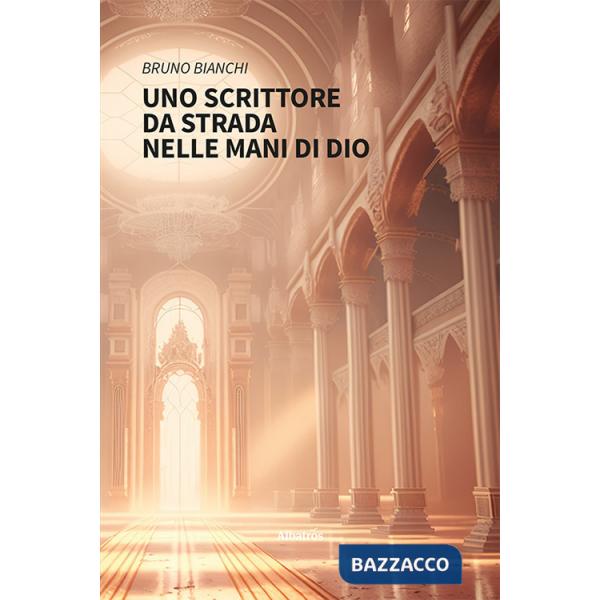 Scrittore da strada nelle mani di Dio (Uno)