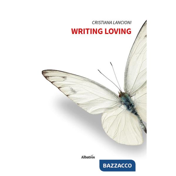 Writing loving