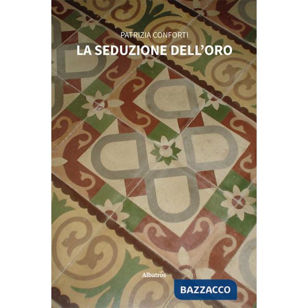 Seduzione dell'oro (La)