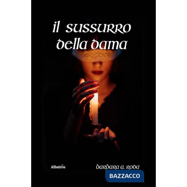 Sussurro della dama (Il)