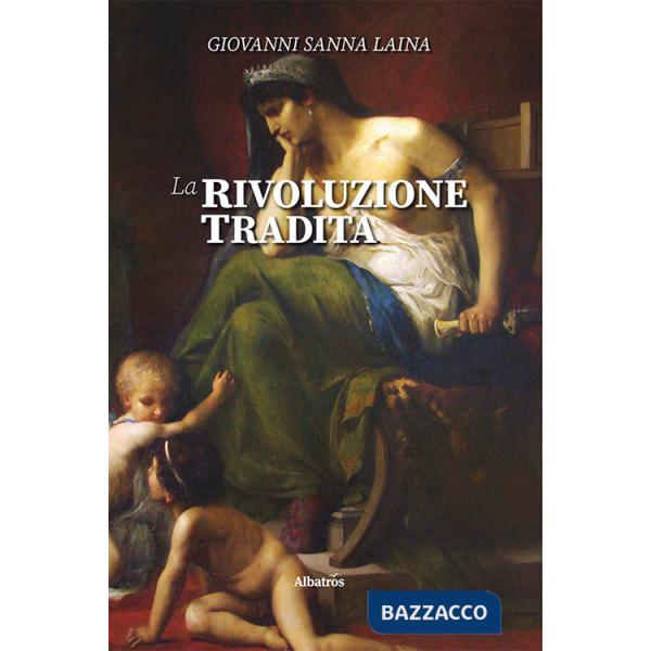 Rivoluzione tradita (La)