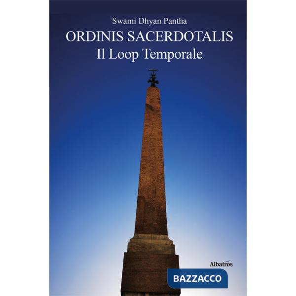 Ordinis sacerdotalis. Il loop temporale