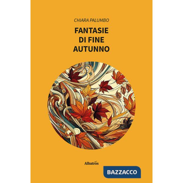 Fantasie di fine autunno