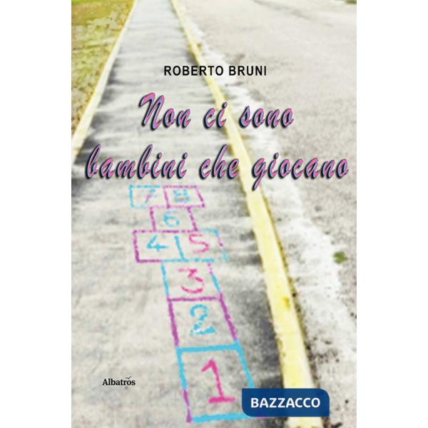 Non ci sono bambini che giocano