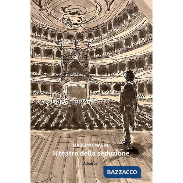 Teatro della seduzione (Il)