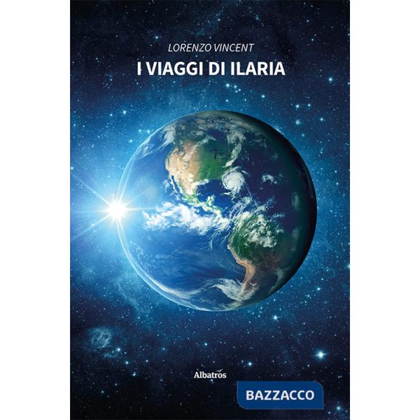 Viaggi di Ilaria (I)