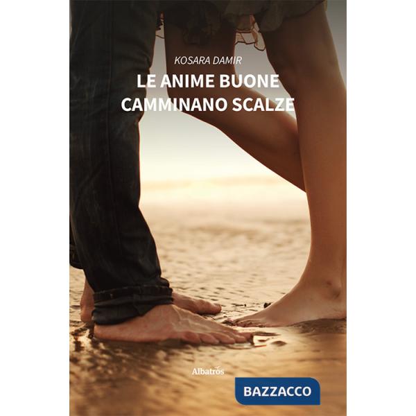 Anime buone camminano scalze (Le)