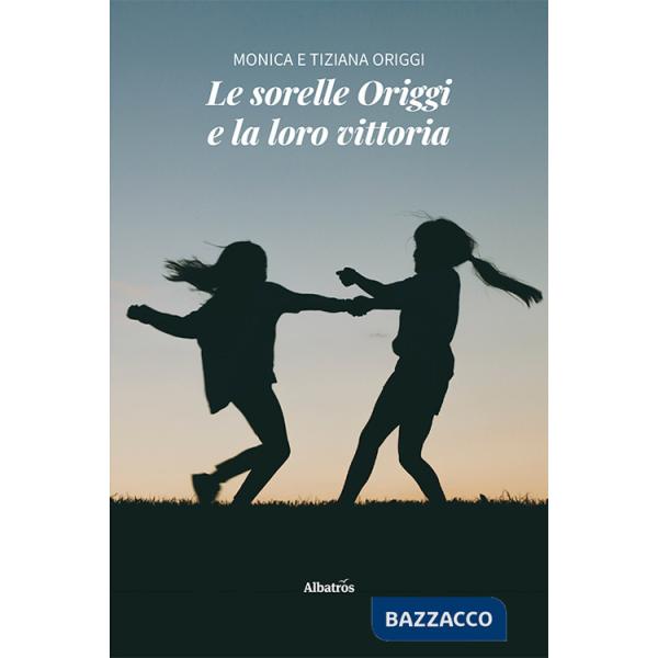 Sorelle Origgi e la loro vittoria (Le)