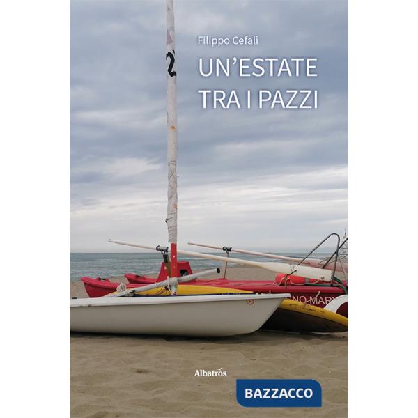 Estate tra i pazzi (Un')
